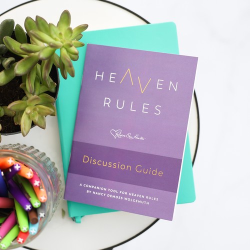 Heaven Rules Discussion Guide