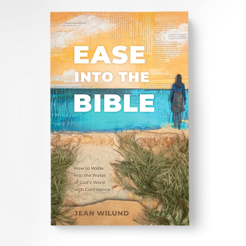 Ease into the Bible