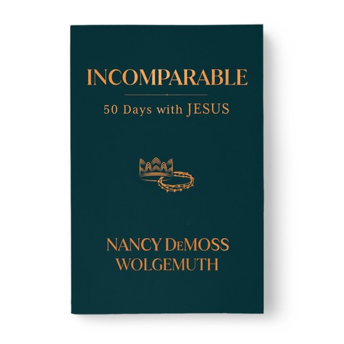 Incomparable: 50 Days with Jesus