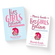 Lies Girls Believe & Mom's Guide