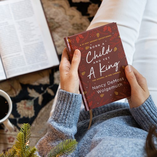 Born a Child and Yet a King: The Gospel in the Carols