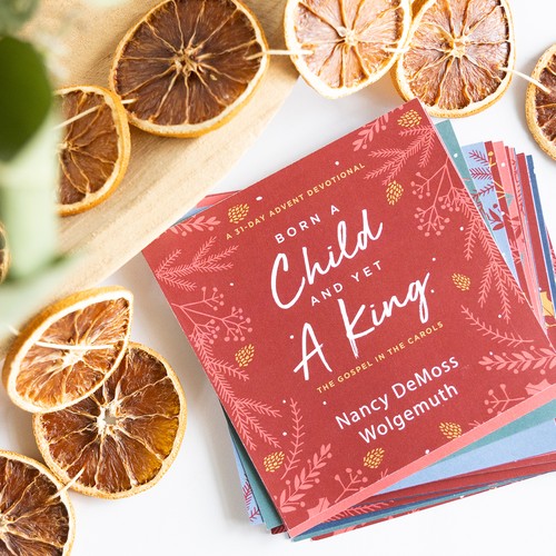 Born a Child and Yet a King Daily Advent Cards