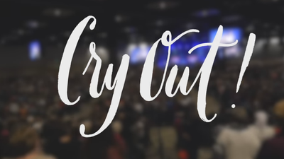 It’s Time to Cry Out! (Video)