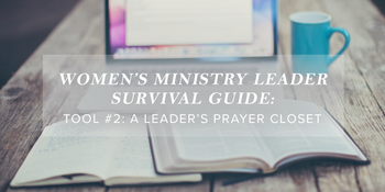 Women’s Ministry Leader Survival Guide Tool #2: A … image