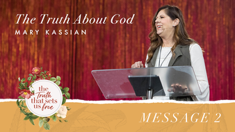 Message 2: The Truth about God image