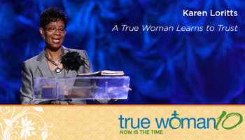 A True Woman Learns to Trust