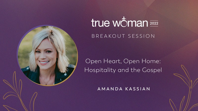 Open Heart, Open Home: Hospitality and the Gospel