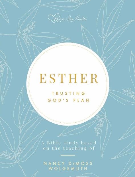 Esther: Trusting God’s Plan