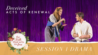 Session 1 Drama: Deceived