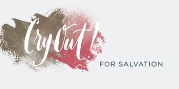 Leslie’s Prayer: Cry Out for Salvation image