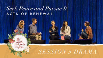 Session 5 Drama: Seek Peace and Pursue It image