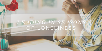 Leading in Seasons of Loneliness image