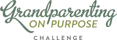 Grandparenting on Purpose: A 10-Day Challenge