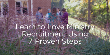 Learn to Love Ministry Recruitment Using 7 Proven … image