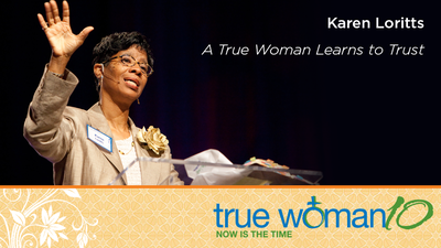 A True Woman Learns to Trust