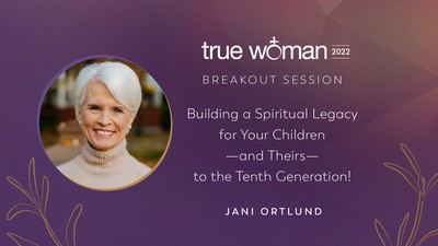 Building a Spiritual Legacy for Your Children—and Theirs—to the Tenth Generation!