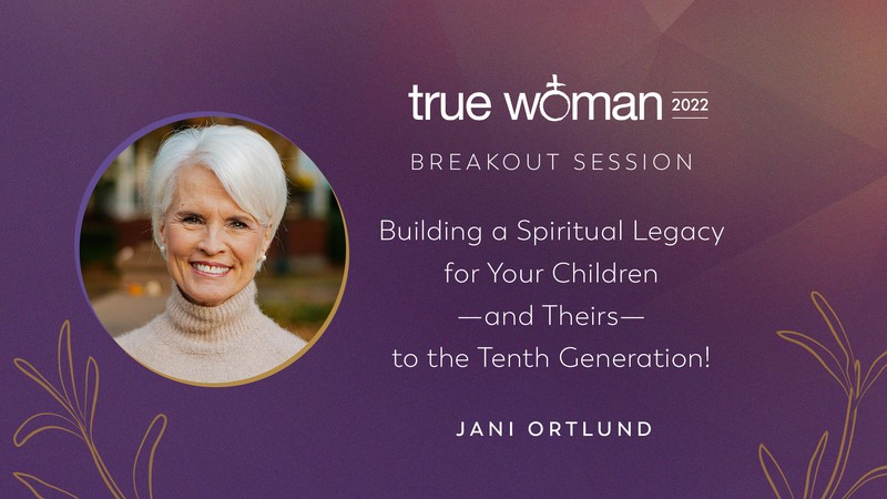 Building a Spiritual Legacy for Your Children—and Theirs—to the Tenth Generation!
