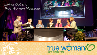 Living Out the True Woman Message image