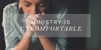 Ministry Is Uncomfortable image