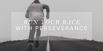 Run Your Race with Perseverance image