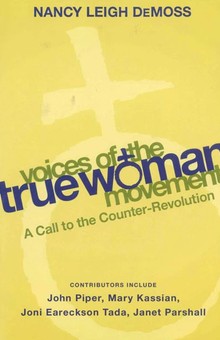 Voices of the True Woman Movement