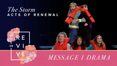 Message 1 (Drama): The Storm