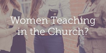 Women Teaching in the Church? image