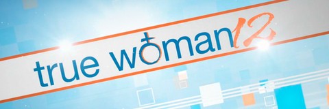 True Woman '12
